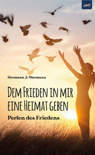 Buchtitelseite Dem Frieden in mir eine Heimat geben